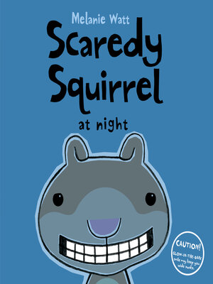 cover image of Scaredy Squirrel at Night